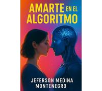 AMARTE EN EL ALGORITMO