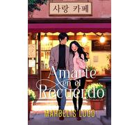 Amarte en el recuerdo