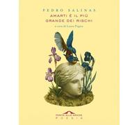 Amarti è il più grande dei rischi