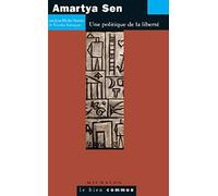 Amartya Sen : Une politique de la liberté