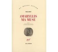Paul West – Amaryllis ma muse – Traduit par Jean‑Pierre Richard – Livre – Gallimard