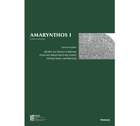Amarynthos I - Décret du Peuple d'Érétrie pour des magistrats militaires dans l'Artémision - Enquête sur le développement des honneurs civiques et sur l'histoire de l'Eubée au temps des Diadoques (323