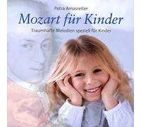 Amasreiter,Petra - Mozart Traumhafte Melodien FR Kinder [Import]
