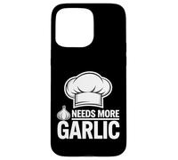 Amateur d'ail. Chef Italien. A Besoin de Plus d'ail Coque pour iPhone 15 Pro Max