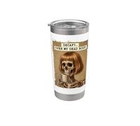 Amateur de café décaféiné Over My Dead Body Skeleton Gobelet isotherme en acier inoxydable double paroi