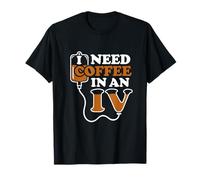 Amateur de café drôle, j'ai besoin de café chez un accro à la caféine par voie intraveineuse T-Shirt