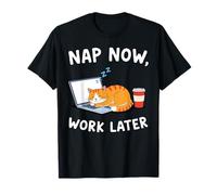 Amateur de café pour Ordinateur Portable Nap Now Work Later Cat T-Shirt