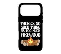 Amateur de Camping, il n'y a Rien de tel Que trop de Bois de Chauffage Coque pour iPhone 17 Pro Max