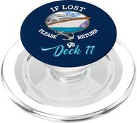 Amateur de croisières en Cas de Perte, Veuillez Retourner sur Deck 11 Funny Cruising PopSockets PopGrip pour MagSafe