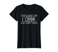 Amateur de Cuisine | I Cook and I Know Things Funny sous Chef T-Shirt Graphique avec Valeur, Femme, Noir, M