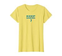 Amateur de danse motivant Keep Dancing Foot T-Shirt, Femme, Citron, 3XL