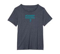 Amateur de danse motivant Keep Dancing Foot T-Shirt, Femme Grandes tailles, Bleu Chiné, 3X