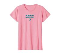 Amateur de danse motivant Keep Dancing Foot T-Shirt, Femme, Rose, 3XL