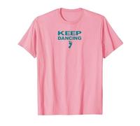 Amateur de danse motivant Keep Dancing Foot T-Shirt, Homme, Rose, 3XL