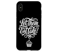 Amateur de Desserts Let Them Eat Cake Cake Coque pour iPhone XS Max
