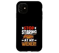 Amateur de Hot Dogs, arrête de Regarder ma Wiener Coque pour iPhone 11
