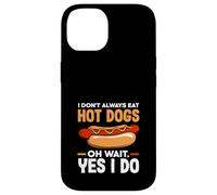 Amateur de hot dogs, je ne mange pas toujours de hot dogs Coque pour iPhone 14