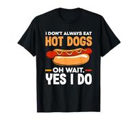 Amateur de hot dogs, je ne mange pas toujours de hot dogs T-Shirt