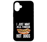 Amateur de hot dogs, je veux juste tous ces hot dogs Coque pour iPhone 16 Plus