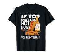 Amateur de hot dogs si vous n'aimez pas les hot dogs T-Shirt