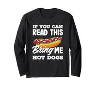 Amateur de Hot Dogs, si Vous Pouvez Lire ceci, apportez-Moi des Hot Dogs Manche Longue