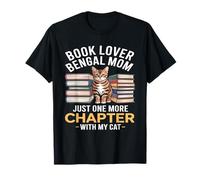 Amateur de Livres, Maman du Bengale, Juste Un chapitre de Plus, Chat T-Shirt
