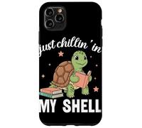 Amateur de Livres sur Les Tortues Just Chillin in My Shell Coque pour iPhone 11 Pro Max