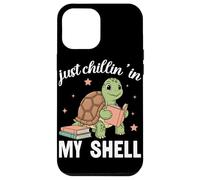 Amateur de Livres sur Les Tortues Just Chillin in My Shell Coque pour iPhone 12 Pro Max