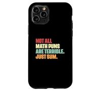 Amateur de mathématiques drôle, Tous Les Jeux de Mots mathématiques ne sont Pas terribles, il Suffit de Les additionner Coque pour iPhone 11 Pro