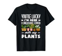 Amateur de Plantes Amusant « Could Have Stayed with My Plants » T-Shirt