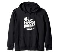 Amateur de Voitures All Gas No Brakes Sweat à Capuche