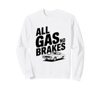 Amateur de Voitures All Gas No Brakes Sweatshirt