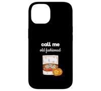 Amateur de Whisky Call Me Old Fashioned Coque pour iPhone 14