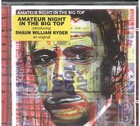Amateur Night In The Big Top - Amateur Night In The Big Top