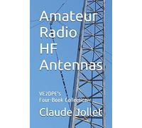 Amateur Radio HF Antennas: VE2DPE's Four-Book Collection