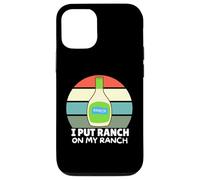 Amateurs de Vinaigrette au Ranch, J'Ai mis du Ranch dans Mon Ranch, Un Ranch Amusant Coque pour iPhone 12/12 Pro