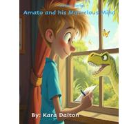 Amato and his Marvelous Mind: Autism Series