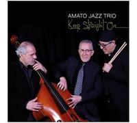 Amato Jazz Trio - Keep Straight on [Import]