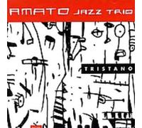 Amato Jazz Trio - Tristano