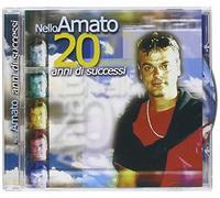 Amato Nello - 20 Anni Di Successi