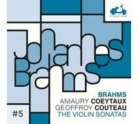 Amaury Coeytaux - Brahms: The 3 Violin Sonatas [New CD]