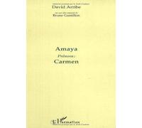 Amaya, prénom Carmen