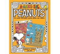AMazeIng Peanuts by Joe Wos Charles M Schulz , Joe Wos (Auteur)
