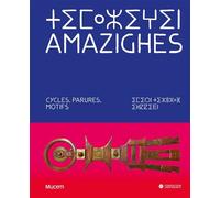 Amazighes Cycles, parures, motifs - Salima Naji - Mucem - broché - Catalogue d'exposition