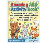 Amazing ABC Activity Book: Letter Tracing, Dab the Letters, Connect the Dots & Coloring Fun for Kids Ages 3-6