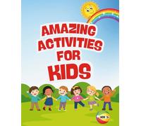Amazing Activities for Kids: Fun Alphabet Coloring, Writing & Learning Workbook for Ages 3+: 65 Pages of Engaging Educational Games, Tracing Letters, ... Activities for Early Learning and Creativity