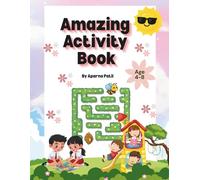 Amazing Activity Book for Smart Kids 4-8: Coloring, Mazes, Tracing, Matching, Dot-to-Dot & More