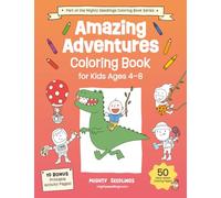 Amazing Adventures Coloring Book for Kids Ages 4-8: Fun and Easy Coloring Pages with Animals, Space, Dinosaurs, Deep Sea Adventures, and More!