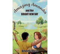 Amazing Amanda and Her Bright New Day