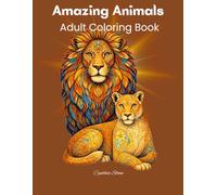Amazing Animals: Adult Coloring Book